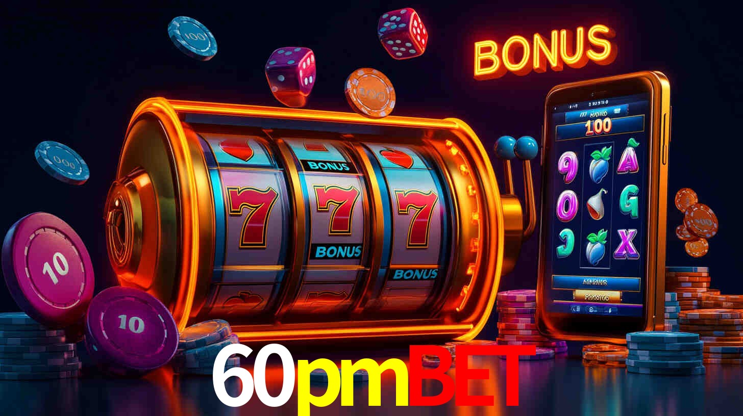cassino 60pmbet